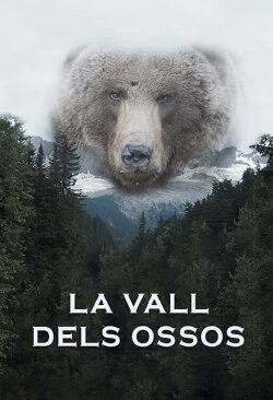 Valley of the Bears (2022) Valley of the Bears (2022)