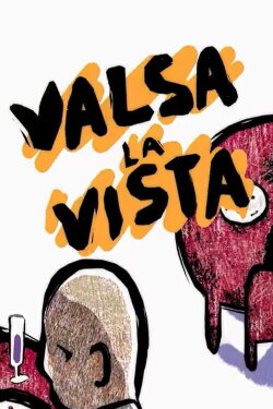 Valsa la vista ! (2024) Valsa la vista ! (2024)