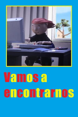 Vamos a encontrarnos (2011) Vamos a encontrarnos (2011)