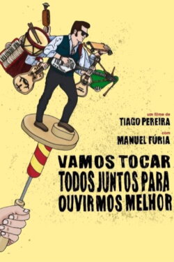 Vamos Tocar Todos Juntos Para Ouvirmos Melhor (2012) Vamos Tocar Todos Juntos Para Ouvirmos Melhor (2012)
