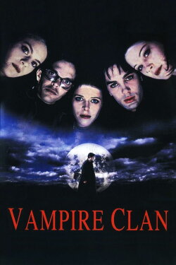 Vampire Clan (2002) Vampire Clan (2002)