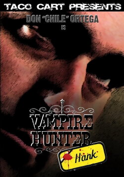 Vampire Hunter Hank (2008)