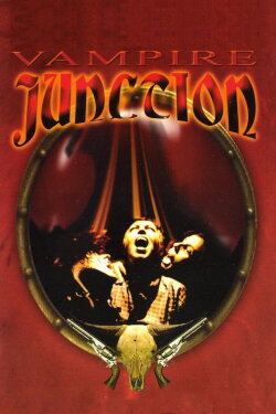 Vampire Junction (2001) Vampire Junction (2001)