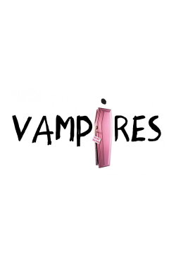 Vampires (2010) Vampires (2010)