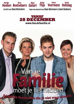 Van Je Familie Moet Je Het Hebben (2016) Van Je Familie Moet Je Het Hebben (2016)