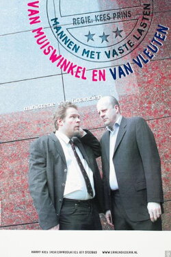 Van Muiswinkel & van Vleuten: Mannen Met Vaste Lasten (2002) Van Muiswinkel & van Vleuten: Mannen Met Vaste Lasten (2002)