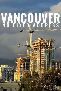 Vancouver: No Fixed Address (2017)