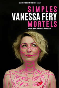 Vanessa Fery : simples mortels (2022) Vanessa Fery : simples mortels (2022)