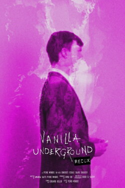 Vanilla Underground:REDUX (2023)