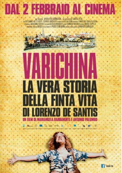 Varichina - The True Story of the Fake Life of Lorenzo de Santis (2017) Varichina - The True Story of the Fake Life of Lorenzo de Santis (2017)