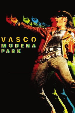 Vasco Modena Park - Il film (2017) Vasco Modena Park - Il film (2017)