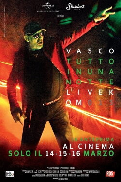 Vasco tutto in una notte - LiveKom015 (2016) Vasco tutto in una notte - LiveKom015 (2016)