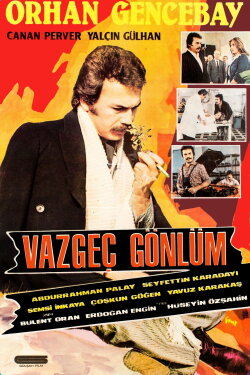 Vazgeç Gönlüm (1980) Vazgeç Gönlüm (1980)