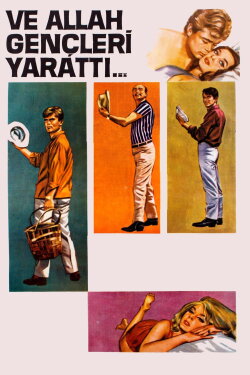 Ve Allah Gençleri Yarattı (1964) Ve Allah Gençleri Yarattı (1964)