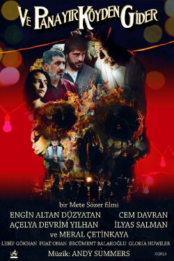 Ve Panayır Köyden Gider (2016) Ve Panayır Köyden Gider (2016)