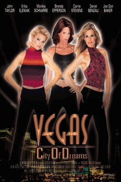 Vegas, City of Dreams (2001) Vegas, City of Dreams (2001)