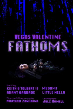 Vegas Valentine: Fathoms (2021) Vegas Valentine: Fathoms (2021)