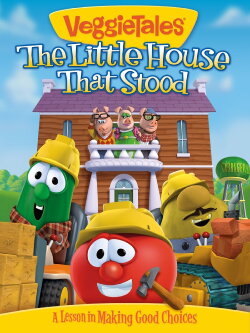 VeggieTales: The Little House That Stood (2013) VeggieTales: The Little House That Stood (2013)