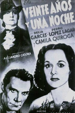 Veinte años y una noche (1941) Veinte años y una noche (1941)