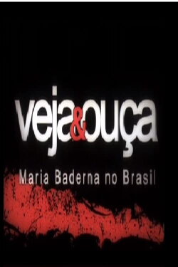 Veja & Ouça - Maria Baderna no Brasil (2004) Veja & Ouça - Maria Baderna no Brasil (2004)