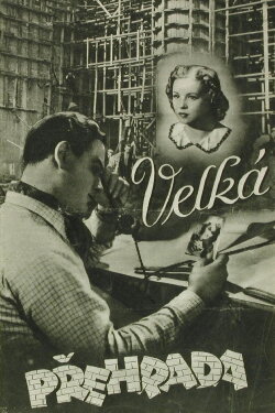Velká přehrada (1942) Velká přehrada (1942)