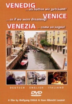 Venedig - als hätten wir geträumt (2000) Venedig - als hätten wir geträumt (2000)
