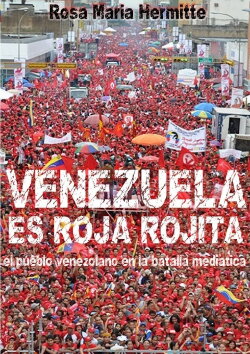 Venezuela es roja rojita (2007) Venezuela es roja rojita (2007)