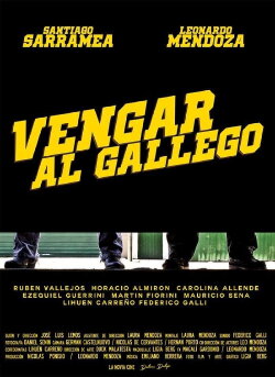 Vengar al Gallego (2016) Vengar al Gallego (2016)