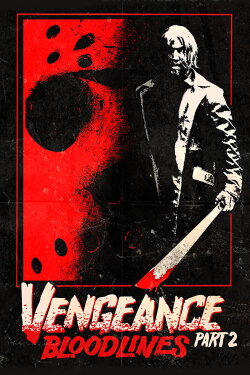 Vengeance 2: Bloodlines (2022) Vengeance 2: Bloodlines (2022)