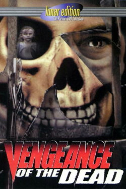 Vengeance of the Dead (2001) Vengeance of the Dead (2001)