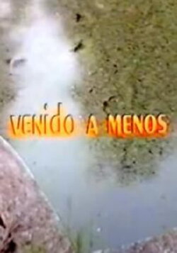 Venido a menos (1984) Venido a menos (1984)