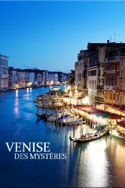 Venise des mystères (2019) Venise des mystères (2019)