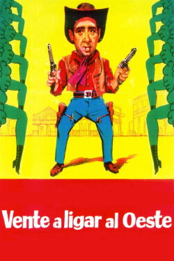 Vente a ligar al Oeste (1972) Vente a ligar al Oeste (1972)