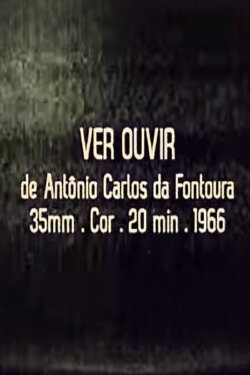Ver Ouvir (1967) Ver Ouvir (1967)