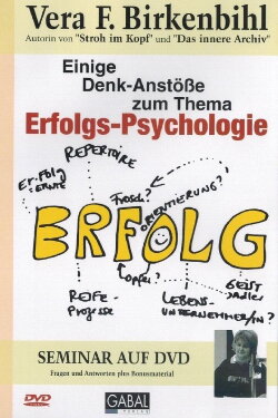 Vera F. Birkenbihl - Erfolgs-Psychologie (2007)