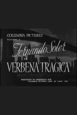 Verbena trágica (1938) Verbena trágica (1938)