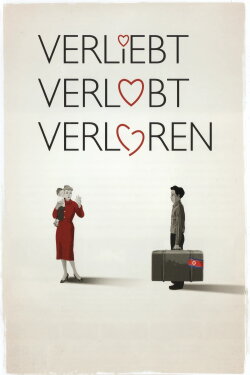 Verliebt, verlobt, verloren (2015) Verliebt, verlobt, verloren (2015)