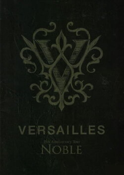 Versailles「15th Anniversary Tour -NOBLE-」 (2022)