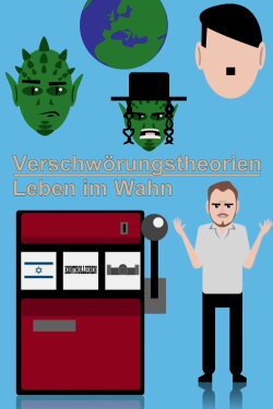 Verschwörungstheorien - Leben im Wahn (2015) Verschwörungstheorien - Leben im Wahn (2015)