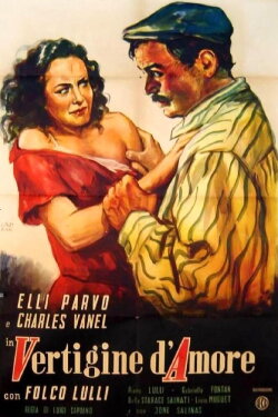 Vertigine d'amore (1948) Vertigine d'amore (1948)