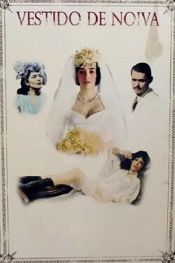 Vestido de Noiva (2006) Vestido de Noiva (2006)