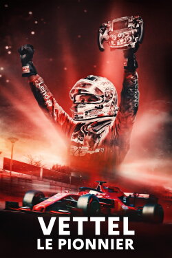 Vettel, le pionnier (2022) Vettel, le pionnier (2022)