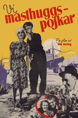 Vi masthuggspojkar (1940) Vi masthuggspojkar (1940)