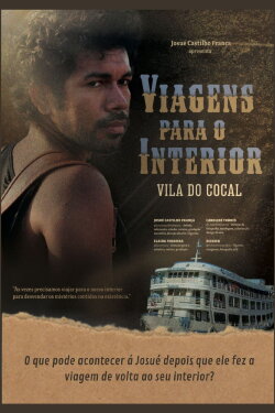 Viagens para o Interior: Vila do Cocal (2024) Viagens para o Interior: Vila do Cocal (2024)