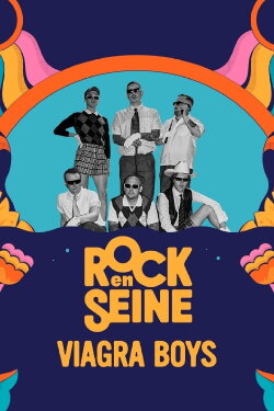 Viagra Boys - Rock en Seine 2023 (2023) Viagra Boys - Rock en Seine 2023 (2023)