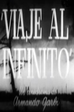 Viaje al infinito (1956) Viaje al infinito (1956)