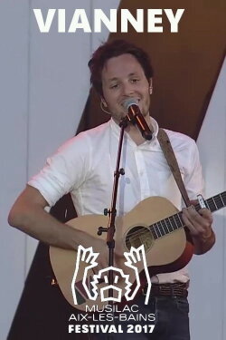 Vianney au Festival Musilac (2017) Vianney au Festival Musilac (2017)