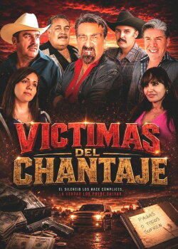 Victimas Del Chantaje (2011) Victimas Del Chantaje (2011)