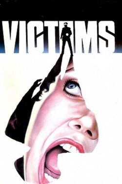 Victims (1982) Victims (1982)