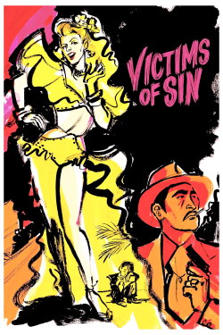 Victims of Sin (1951) Victims of Sin (1951)